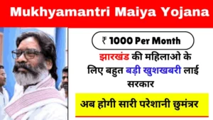 Mukhyamantri Maiya Yojana Jharkhand